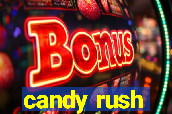 candy rush